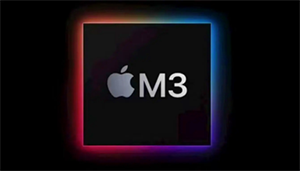 蘋果第一批配備M3芯片的Mac，被曝最快在今年年底上市！